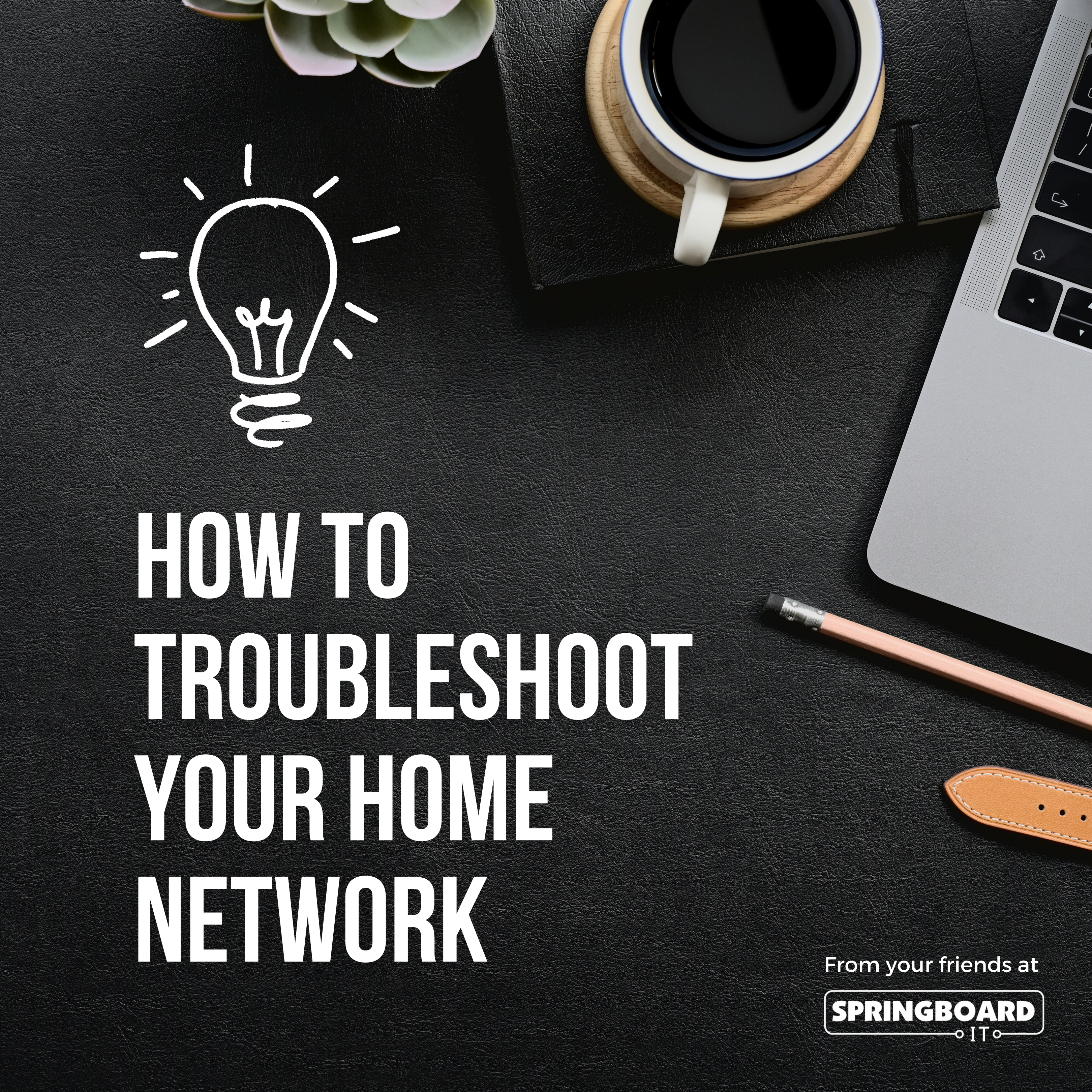 /assets/https:/cdn2.hubspot.net/hubfs/4269809/how-to-troubleshoot-home-networks-1736874035.png